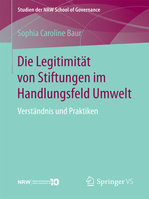 cover image of Die Legitimität von Stiftungen im Handlungsfeld Umwelt